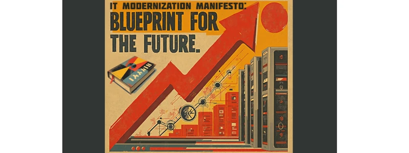 Illustration showing a bold red arrow rising over data servers with the text "IT Modernization Manifesto: Blueprint for the Future."